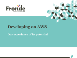 Lessons learned developing on the AWS platform.pptx
