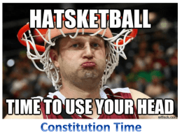 Click Here: Constitution P.1 Trashketball Review Game!
