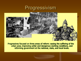 Chapter_19_Progressivism_Powerpoint.ppt
