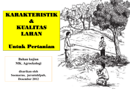 AGROEKOLOGI KARAKTERISTIK DAN KUALITAS TANAH PERTANIAN