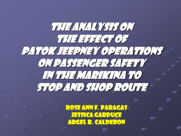 .: Analysis of the Effect of Patok Jeepney Operations on Passenger Safety in Marikina and Stop Shop Routes