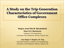 .: A Study on the Local Trip Generation Characteristics of Government Office Complexes