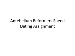 antebellum reformers speed dating
