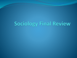 Sociology Final Review