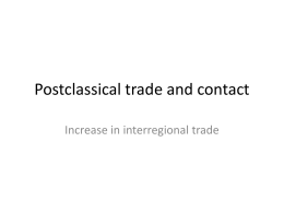 Postclassical patterns of trade posting