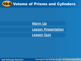 Chapter 10 Section 6 (Volume of Prisms and Cylinders)