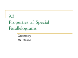 Chapter 9 Section 3 (Properties of Special Parallelograms)