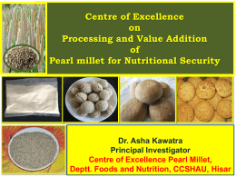 Centre of excellence (COE) on Processing and Value Addition of Pearl millet for Nutritional Security, Hisar-Haryana