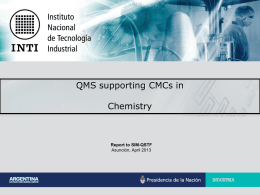 Example presentation to the QSTF: INTI Presentation of QMS supporting CMCs in Chemistry