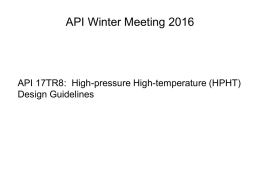 Attachment 28a - 17TR8 Winter Meeting HPHT Design Guidelines 2016