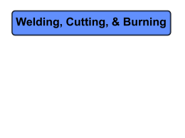 Welding, Cutting and Burning