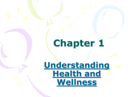 Chapter 1- Understanding Health and Wellness PowerPoint