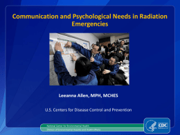Communication and Psychological Needs in Radiation Emergencies, Nov 16, 2013 (Powerpoint)
