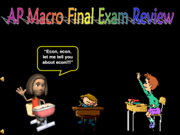 AP macro Review- Final Exam