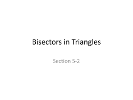 Section_5-2_Bisectors_in_Triangles.ppt