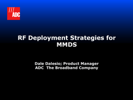 RF Deployment Strategies For MMDS.ppt