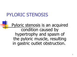 4-PYLORIC STENOSIS ppt.ppt