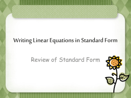 Powerpoint - Day 4 Notes: Standard Form