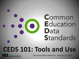 Common Education Data Standards (CEDS) 101: Tools and Use