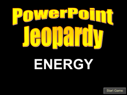 Energy Jeopardy Review.ppt