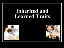 Inherited Traits Learned Behaviors.ppt