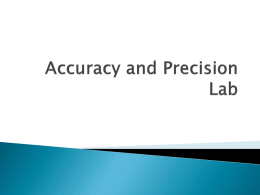 Sig Fig/Safety Quiz, Accuracy and Precision Lab