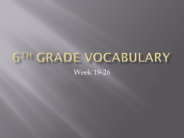 6th Grade Vocabulary W19-30.pptx