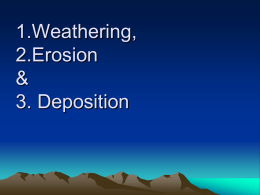 Weathering Erosion and Deposition notes.ppt