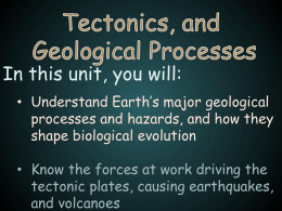 4 Tectonics and Geologic Processes.ppt