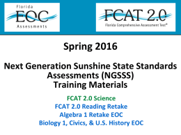 Spring 2016 FCAT 2.0 Science and Retakes Training PowerPoint