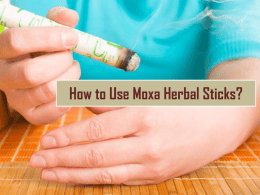 How to Use Moxa Herbal Sticks.pptx