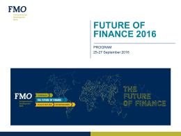 future of finance 2016 - FMO`s Future of Finance conference