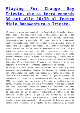 Playing For Change Day Trieste, che si terr&agrave; venerd&igrave; 30