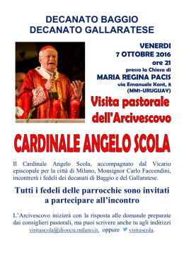 Visita dell`Arcivescovo Cardinale Angelo Scola.