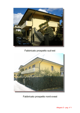 Fabbricato prospetto sud-est Fabbricato prospetto nord