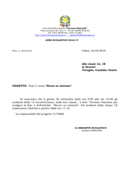 Udine, 24.09.2016 Alle classi 1A, 1E ai docenti Feruglio
