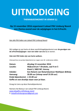 Op 15 november 2016 organiseert Lokaal FNV Limburg Noord een