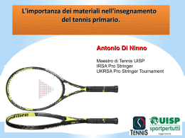 L`importanza dei materiali nell`insegnamento del tennis primario.