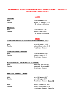 LEZIONI I Semestre Inizio luned&igrave; 3 ottobre 2016 Termine gioved&igrave; 22