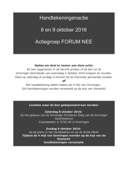 Handtekeningenactie 8 en 9 oktober 2016 Actiegroep FORUM NEE