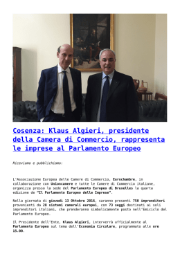 Cosenza: Klaus Algieri, presidente della Camera di Commercio