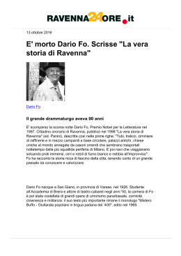 E` morto Dario Fo. Scrisse "La vera storia di Ravenna"