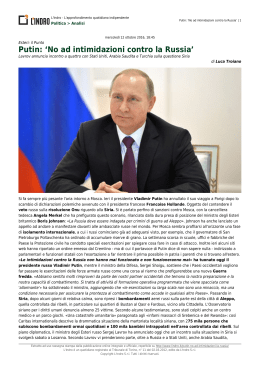 Putin: `No ad intimidazioni contro la Russia`