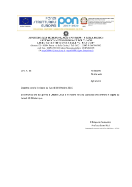 Circ. n. 66 Ai docenti Al sito web Agli alunni Oggetto: orario in vigore