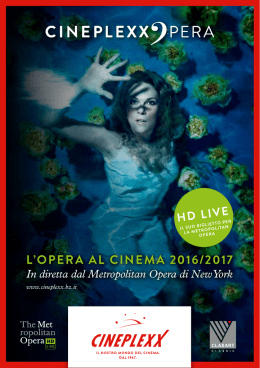 L`OPERA AL CINEMA 2016/2017 In diretta dal Metropolitan Opera