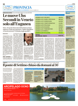 Le nuove Ulss. Secondi in Veneto solo all`Euganea. L`Arena del 09