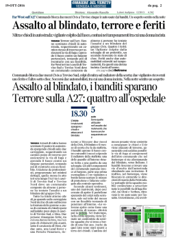 19 10 16 TREVISO Assalto al blindato,Terrore sulla A27