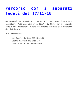 Percorso con i separati fedeli dal 17/11/16