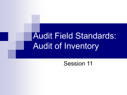 Audit Field Standards: Audit of Inventory Session 11