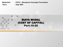 BIAYA MODAL (COST OF CAPITAL) Pert.19-20 – Manajemen Keuangan Perusahaan